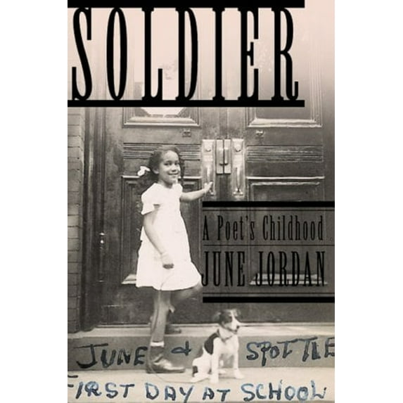 Pre-Owned Soldier: A Poet's Childhood (Hardcover) 0465036813 9780465036813