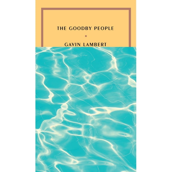 Pre-Owned The Goodby People (Paperback) 1946022446 9781946022448