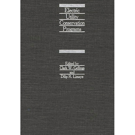 Electric Utility Conservation Programs, (Hardcover)