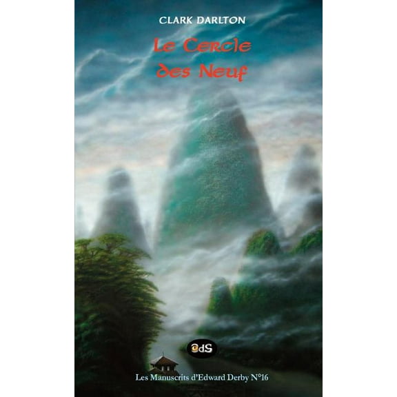 Les Manuscrits d'Edward Derby Le Cercle des Neuf, Book 16, (Paperback)