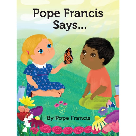 Pope Francis Says..., (Board Book)