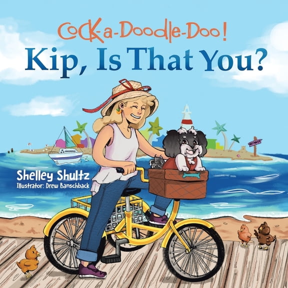 Cock-a-Doodle-Doo! Kip, Is That You?, (Paperback)