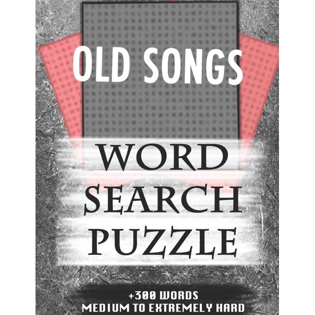 old songs word search puzzle 300 words medium to extremely hard and many more other