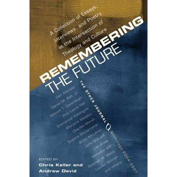 Remembering the Future (Hardcover)