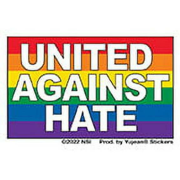 2 Stickers, UNITED AGAINST HATE STICKER - Weather Resistant Long Lasting In / Out Door Die-Cut Decal Sticker - 1.5" x 2.25", 2 Pieces