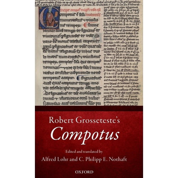 Robert Grosseteste: Compotus, (Hardcover)