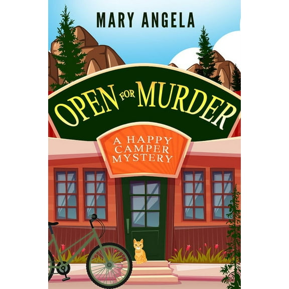 A Happy Camper Mystery Open for Murder, Book 1, (Paperback)