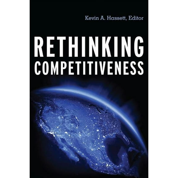 Rethinking Competitiveness (Hardcover)
