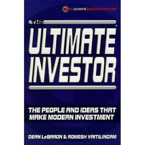 Pre-Owned The Ultimate Investor: The People and Ideas That Make Modern Investment (Paperback) 1841120065 9781841120065