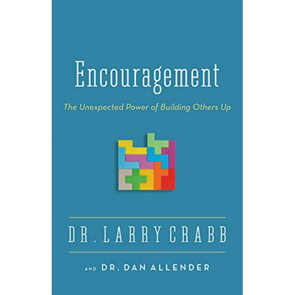 Pre-Owned Encouragement: The Unexpected Power of Building Others Up (Paperback) 0310336899 9780310336891