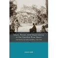 thumbnail image 2 of Islam, Power, and Dependency in the Gambia River Basin: The Politics of Land Control, 1790-1940 (Rochester Studies in African History and the Diaspora), 2 of 3