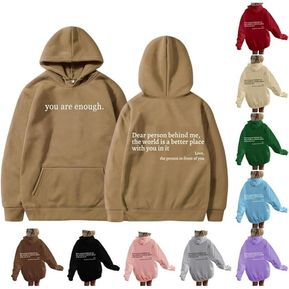 You are Enough Hoodie Sweatshirt,Dear Person Behind Me Hoodie,Dear Person Behind Me Hoodie with Pocket Unisex