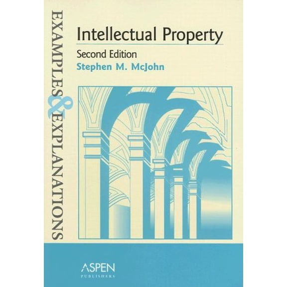 Pre-Owned Examples & Explanations: Intellectual Property (Edition 2) (Paperback)