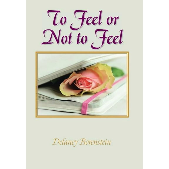 To Feel or Not to Feel (Hardcover)