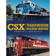 CSX Transportation Railroad Heritage