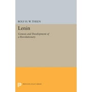 Princeton Legacy Library: Lenin: Genesis and Development of a Revolutionary (Paperback)