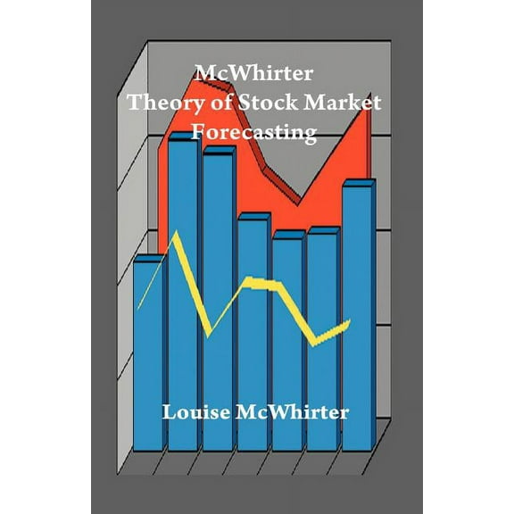 McWhirter Theory of Stock Market Forecasting, (Paperback)