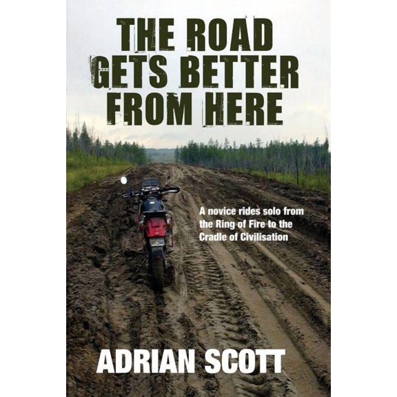 The Road Gets Better from Here - Paperback