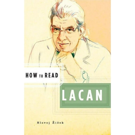 How to Read How to Read Lacan, Book 0, (Paperback)