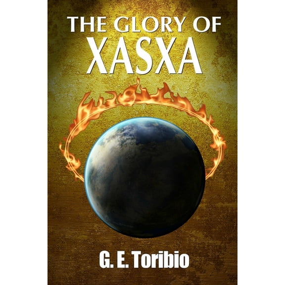 The Glory of Xasxa, (Paperback)