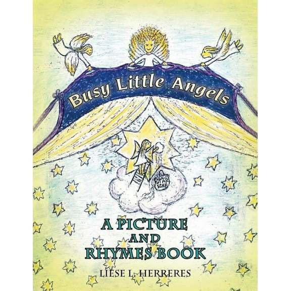 Busy Little Angels: A Picture and Rhymes Book, (Paperback)