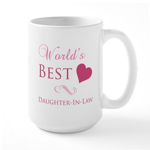 CafePress - World's Best Daughter In Law (Heart) Large Mug - 15 oz Ceramic Large White Novelty Mug