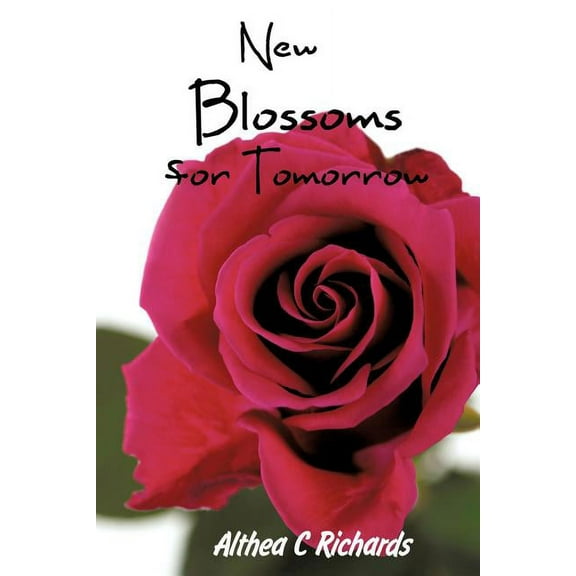 New Blossoms for Tomorrow (Paperback)