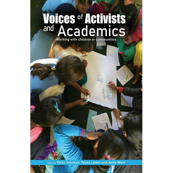 Voices of Activists and Academics: Working with Children in Communities, (Hardcover)