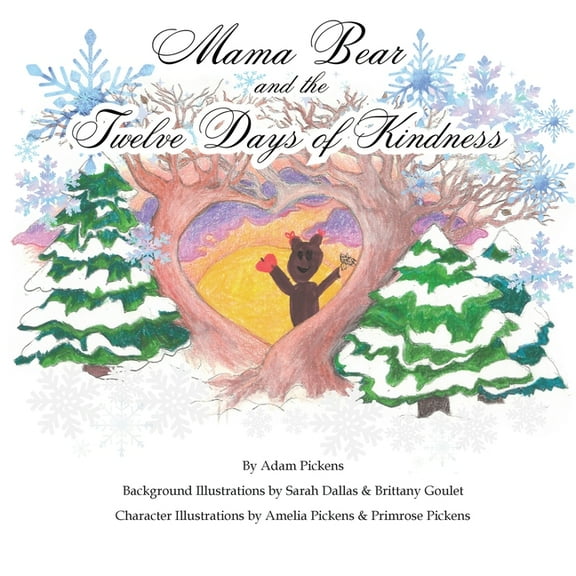 Mama Bear and the Twelve Days of Kindness, (Paperback)