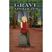 Grave Apologies (Paperback)