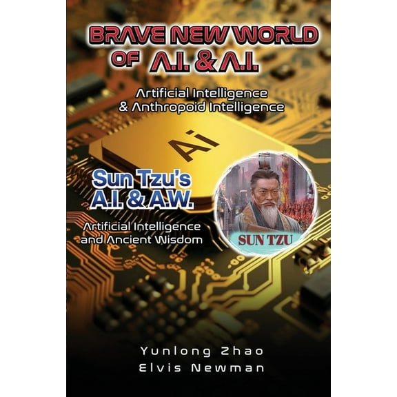 Brave New World of A.I A.I: Artificial Intelligence & Anthropoid Intelligence, (Paperback)