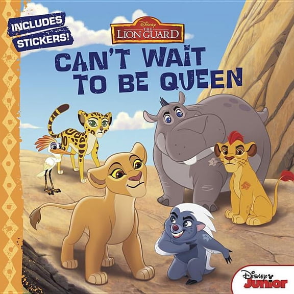 The Lion Guard: Can't Wait to Be Queen (Paperback)