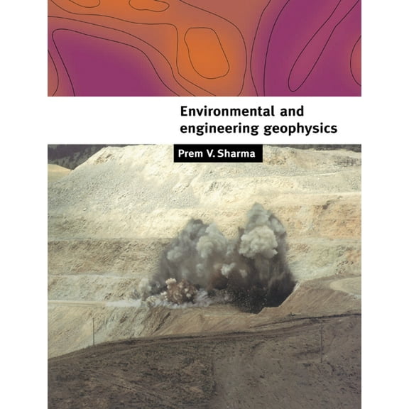 Environmental and Engineering Geophysics, (Paperback)