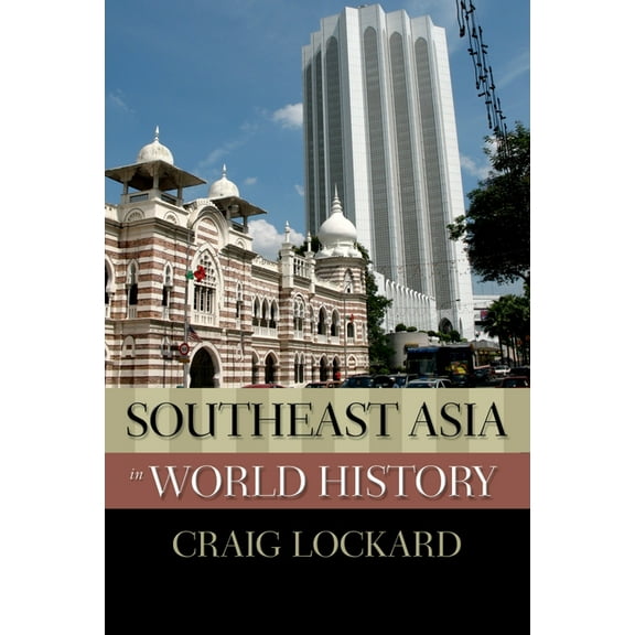 New Oxford World History Southeast Asia in World History, (Paperback)