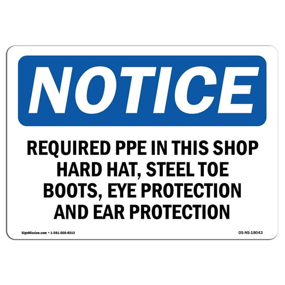 OSHA Notice Sign - Required PPE In This Shop Hard Hat Steel | Decal | Protect Your Business Construction Site |  Made in the USA