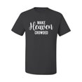 thumbnail image 2 of Wild Bobby Make Heaven Crowded Inspirational/Christian Men Graphic Tee, Charcoal, 5X-Large, 2 of 5