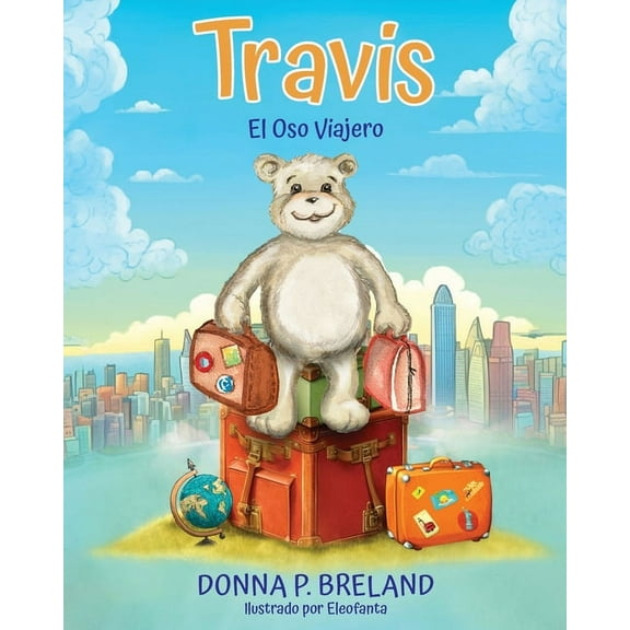 Travis: El Oso Viajero (Paperback)