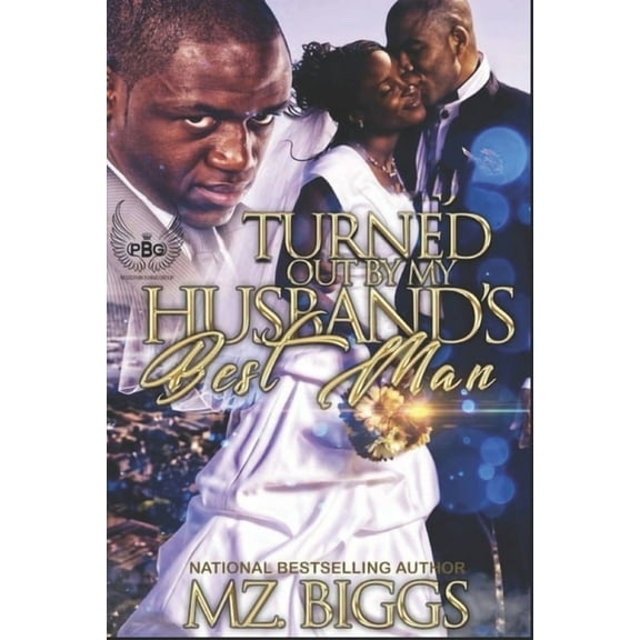 Turned Out By My Husband's Best Man, (Paperback)