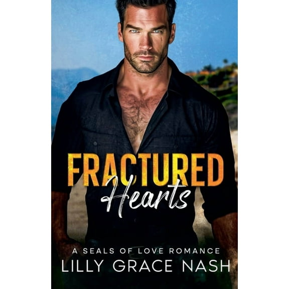 Seals of Love Romance Fractured Hearts, (Paperback)