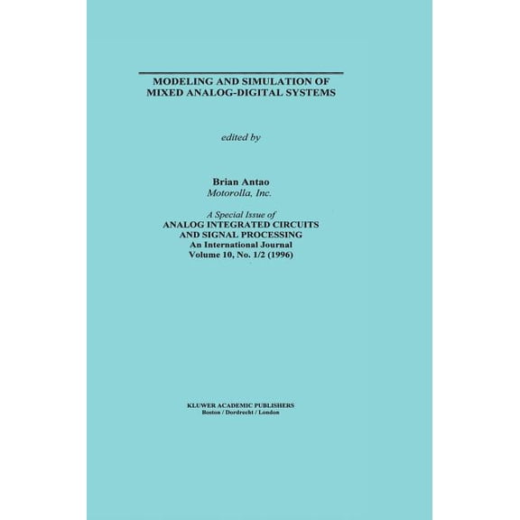 The Springer International Engineering a Modeling and Simulation of Mixed Analog-Digital Systems, Book 364, (Hardcover)