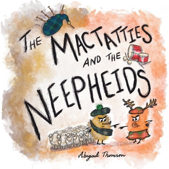 The MacTatties and the Neepheids (Paperback)(Large Print)