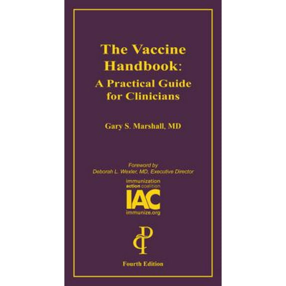 Pre-Owned Vaccine Handbook: A Practical Guide for Clinicians (Paperback) by Gary S Marshall