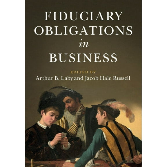 Fiduciary Obligations in Business, (Paperback)