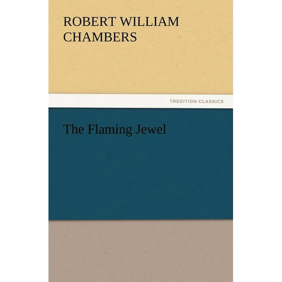 The Flaming Jewel (Paperback)