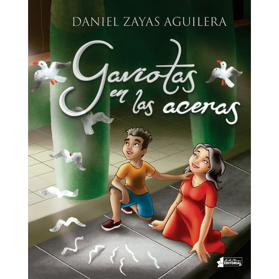 Gaviotas en las aceras, (Paperback)
