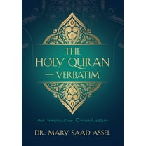 The Holy Quran - Verbatim: An Innovative Translation, (Paperback)