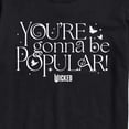 thumbnail image 3 of Wicked - You're Gonna Be Popular - Men's Short Sleeve Graphic T-Shirt, 3 of 5