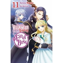 I'm the Villainess, So I'm Tam I'm the Villainess, So I'm Taming the Final Boss, Vol. 11 (Light Novel), Book 11, (Paperback)