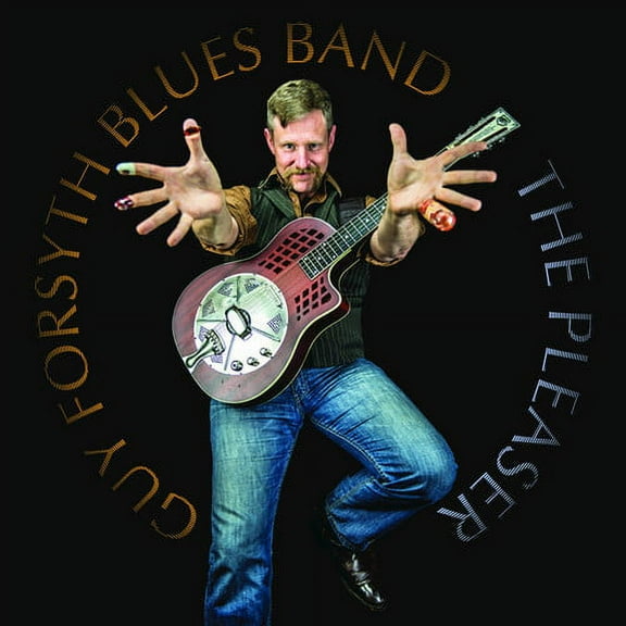 Guy Forsyth - Pleaser - Blues - CD