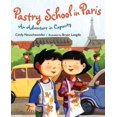 thumbnail image 1 of Pre-Owned Pastry School in Paris: An Adventure in Capacity (Hardcover) 0805083146 9780805083149, 1 of 1